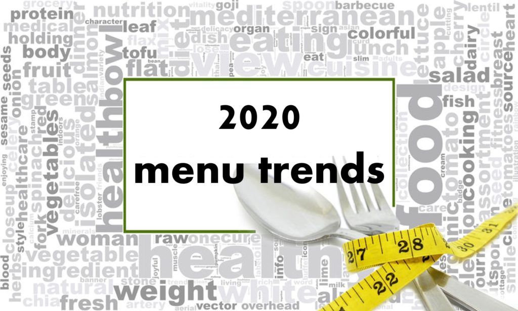 2020 Menu Trends and Certified Food Managers