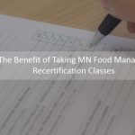 The-Benefit-of-Taking-MN-Food-Manager-Recertification-Classes