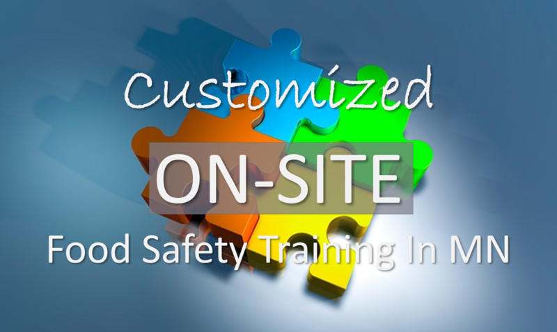 Customized On-site Food Safety Training In MN